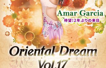 Oriental Dream vol.17 Amar Garcia　来日！