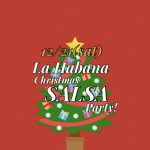 La Habanaクリスマスパーティー！