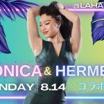 8/14(月)Monica&Hermes’sコラボパーティー開催決定‼️‼️