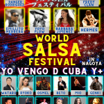 World Salsa Festival ～YO VENGO D CUBA Y+～開催